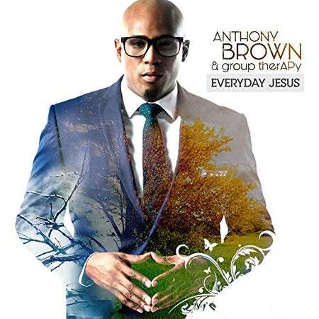 Anthony Brown Everyday Jesus- Music CD