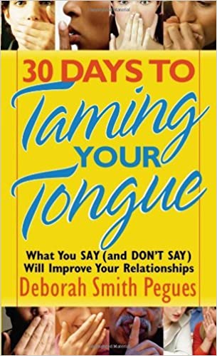 30 Days to Taming Your Tongue