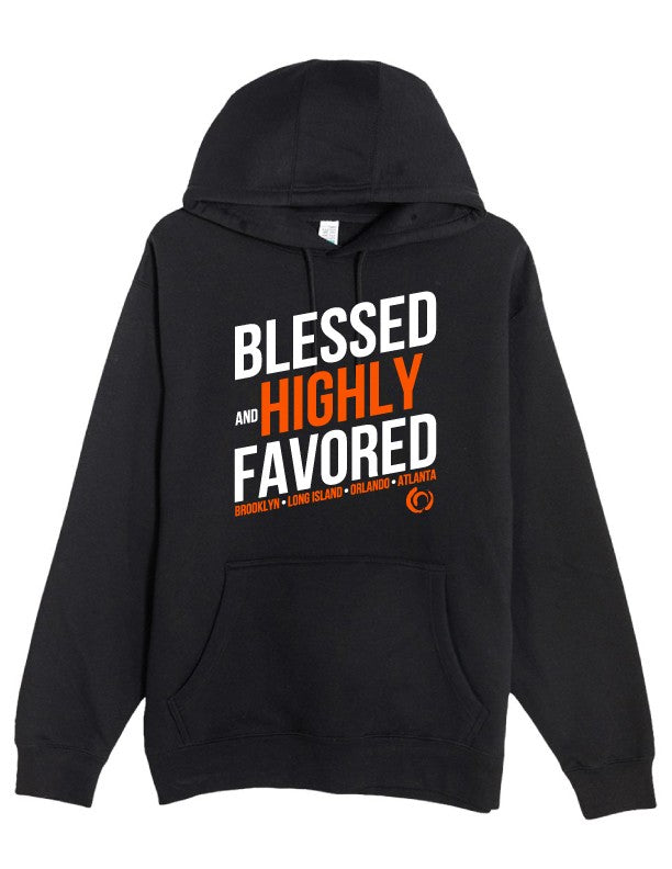 Blessed and Highly Favored Hoodies
