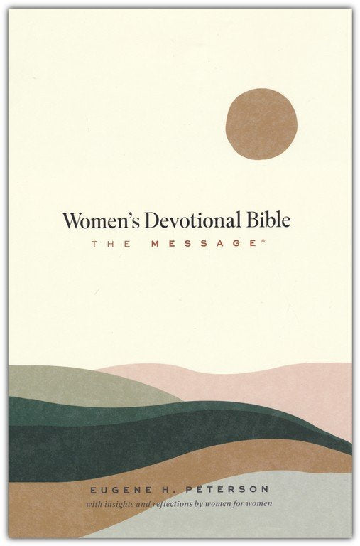 The Message Women's Devotional Bible--hardcover
