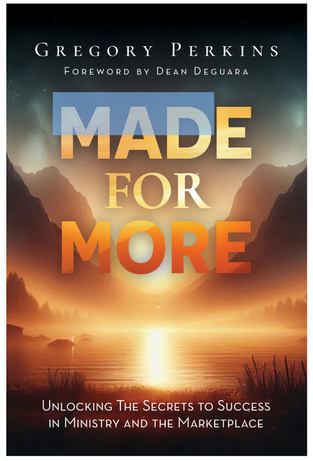 Made For More by Gregory Perkins