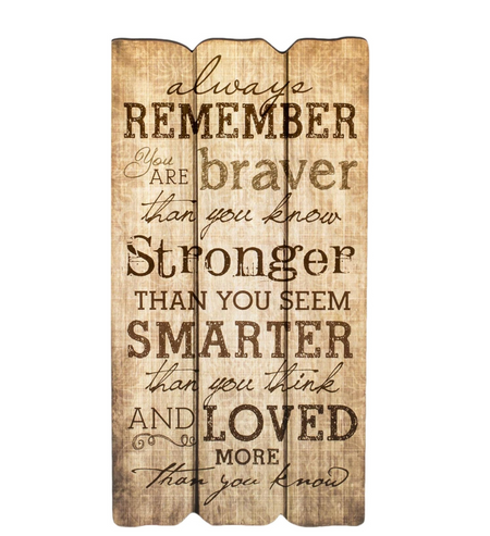 Small Fence Post - Remember Stronger Braver Smarter
