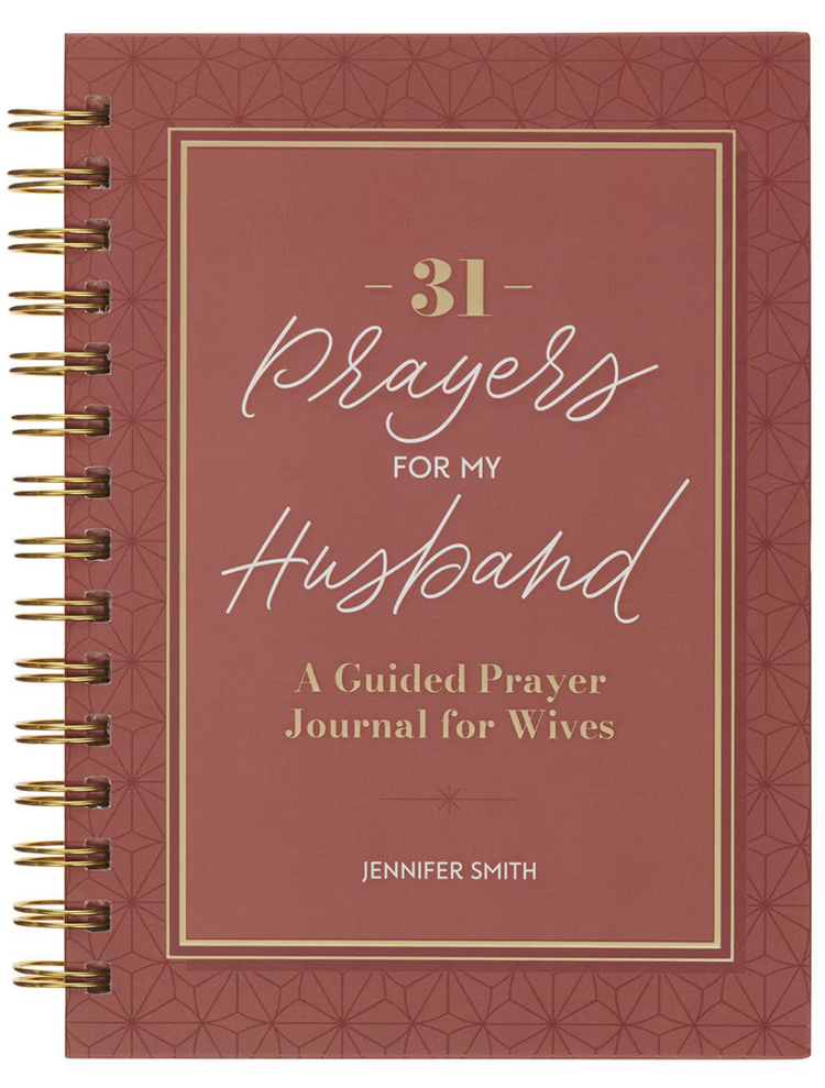 31 Prayers for My Husband Spiral Hardcover Prayer Journal for Wives