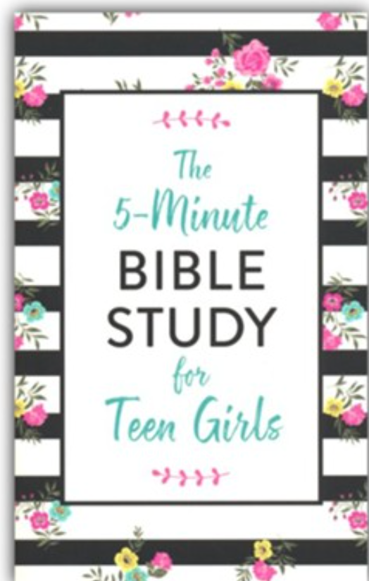 The 5-Minute Bible Study for Teen Girls