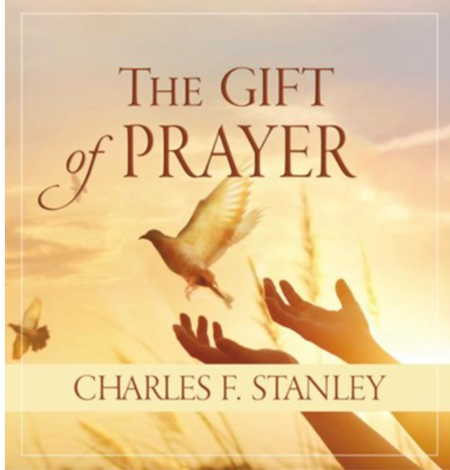 The Gift of Prayer