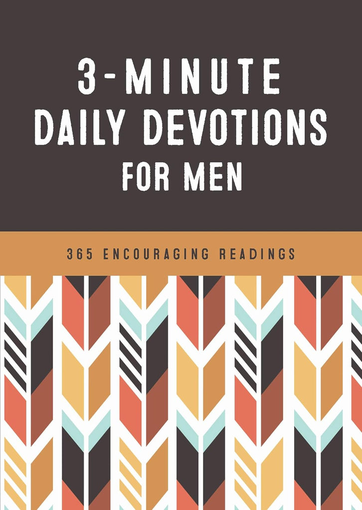 3 Minute Daily Devotions for Men: 365 Encouraging Readings