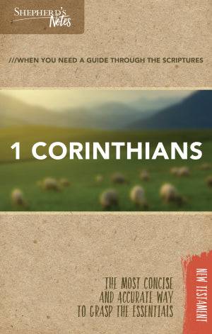 SHEPHERD'S NOTES 1 CORINTHIANS