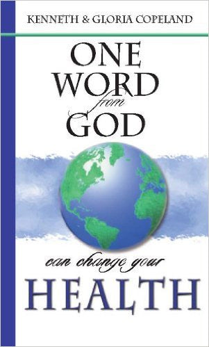 ONE WORD FROM GOD CAN CHANGE YOUR HEALTH