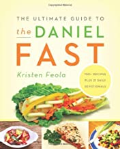 Ultimate Guide to the Daniel Fast By Kristen Feola