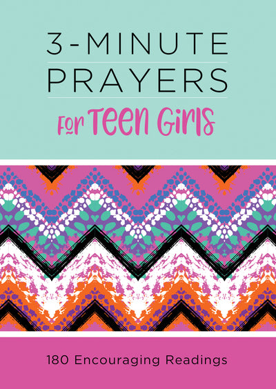 3 MINUTE PRAYERS FOR TEEN GIRLS