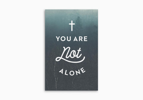 YOU ARE NOT ALONE TRACT (25 PER PACK)