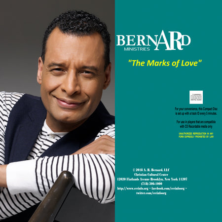 AR BERNARD CD-SEPTEMBER 9, 2018 10:30AM "The Marks of Love"