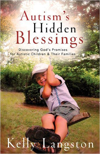 Autism's Hidden Blessings by Kelly Langston