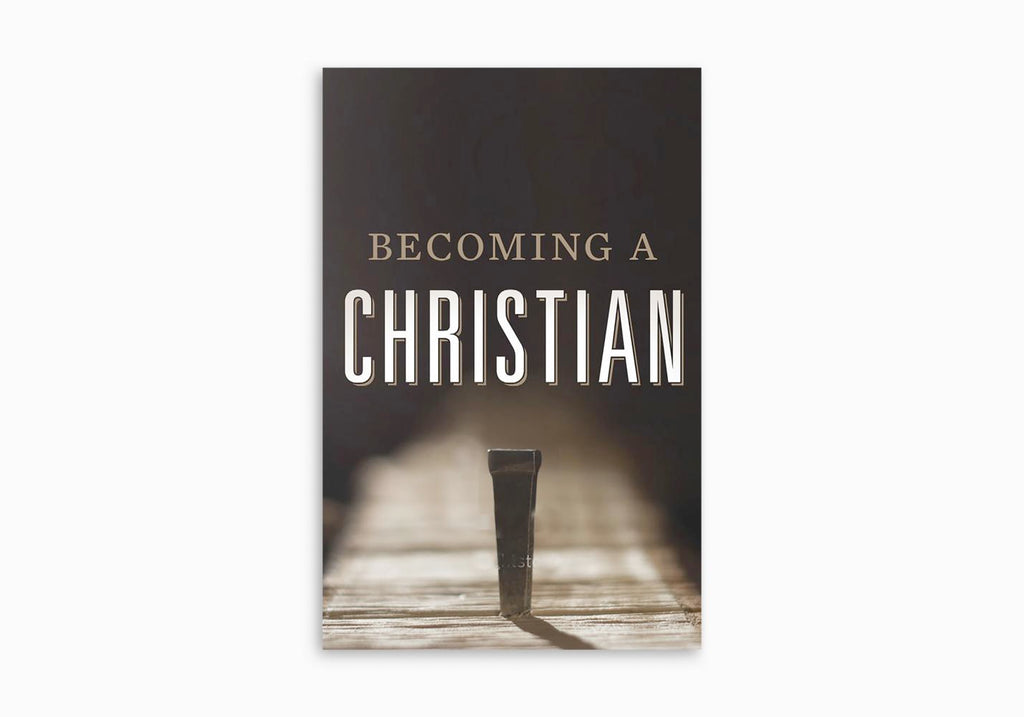 Becoming a Christian Tract (25 per pack)