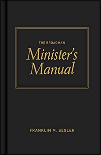 Broadman Minister's Manual KJV Hard Cover by Franklin M. Segler