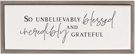 So Unbelievably Blessed Wood Plaque