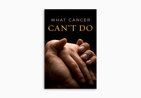 WHAT CANCER CAN'T DO TRACT (25 PER PACK)