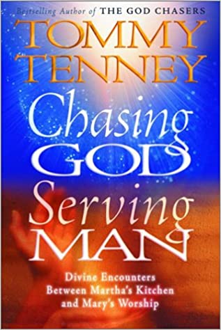 Chasing God Serving Man By Tommy Tenny