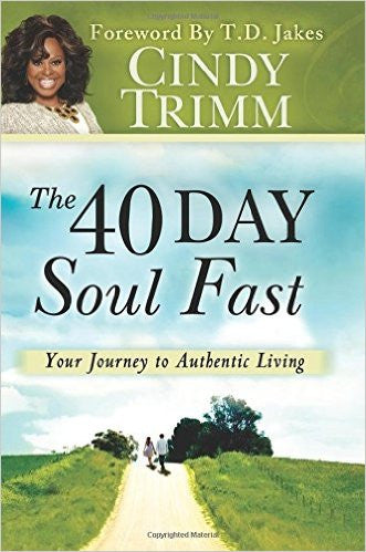 40 DAY SOUL FAST by Cindy Trimm