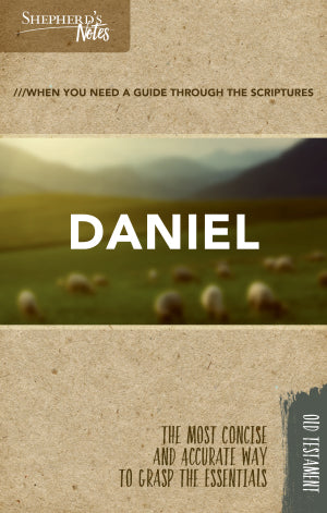 SHEPHERD'S NOTES DANIEL