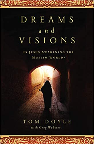 DREAMS AND VISIONS By Tom Doyle