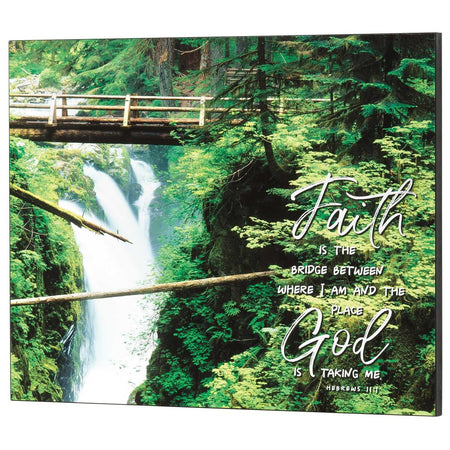 Faith is the Bridge Wall Plaque