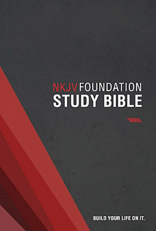 NKJV Foundation Study Bible Hard Cover w/Jacket
