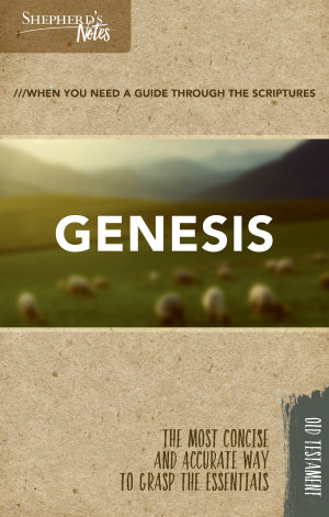 SHEPHERD'S NOTES GENESIS