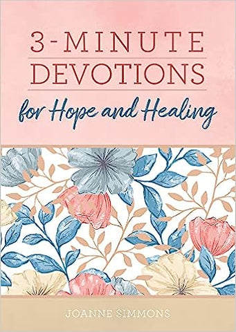 3 Minute Devotions for Hope and Healing