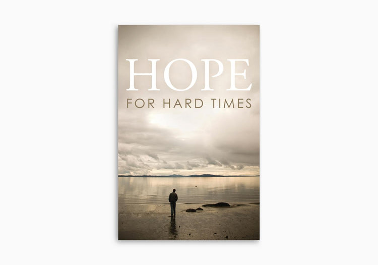 Hope for Hard Times Tract (25 per pack)