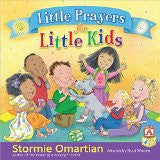 Little Prayers for Little Kids by Stormie Omartian