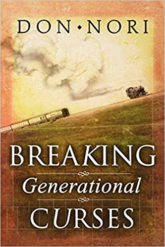 Breaking Generational Curses By Don Nori