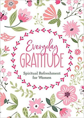 Everyday Gratitude (Spiritual Refreshment for Women)