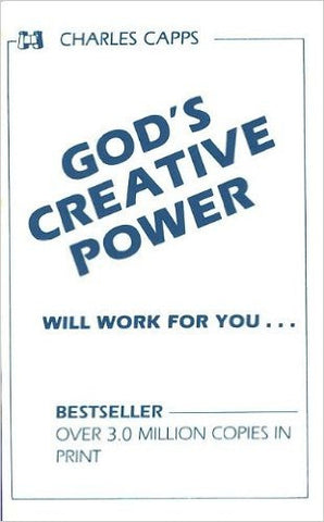 God's Creative Power Will Work for You - Charles Capp