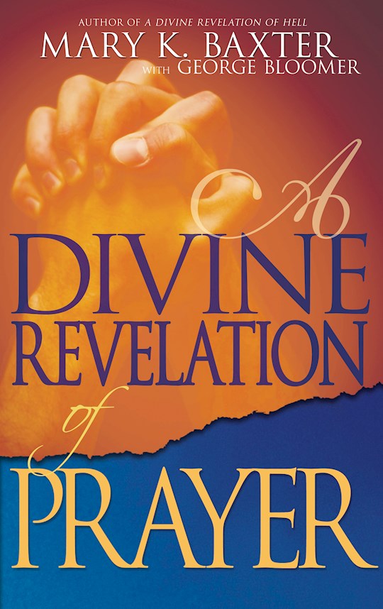 DEVINE REVELATION OF PRAYER BY Mary Baxter