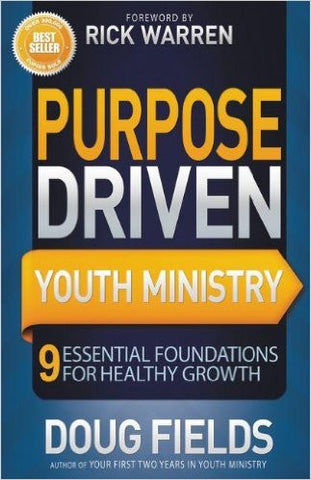 PURPOSE DRIVEN YOUTH MINISTRY by Doug Fields