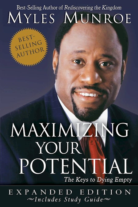 Maximizing Your Potential By Myles Munroe