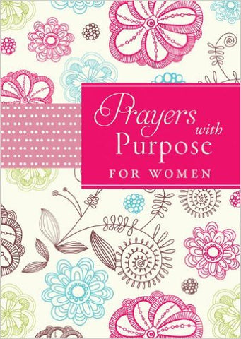 Prayers With Purpose for Women Devotional