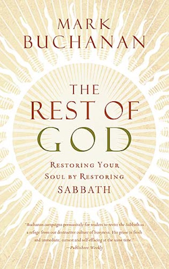 Rest of God By Mark Buchanan