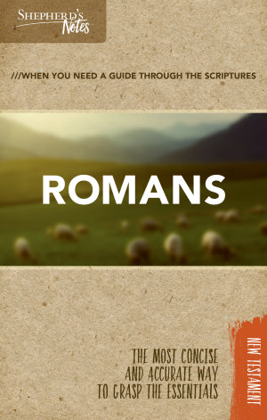 SHEPHERD'S NOTES ROMANS