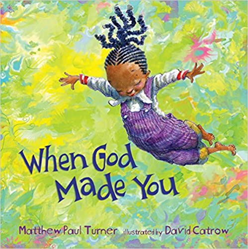 WHEN GOD MADE YOU BOARD BOOK by Matthew Paul Turner