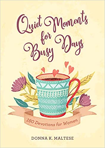180 Devotions for Women Quiet Moments for Busy Days