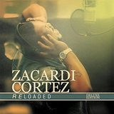 Zacardi Cortez - Reloaded Deluxe Ed. Music CD