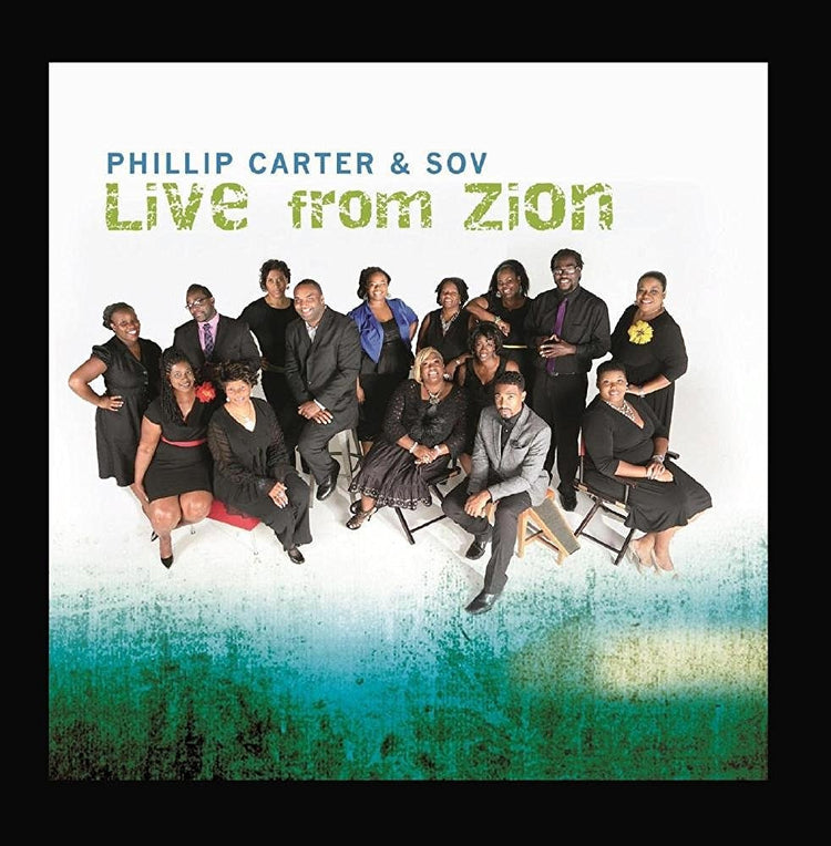 Phillip Carter & SOV Live From Zion