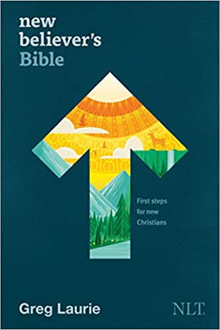 NLT New Believer's Bible by Greg Laurie HC