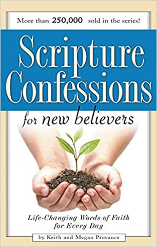 SCRIPTURE CONFESSIONS FOR NEW BELIEVERS