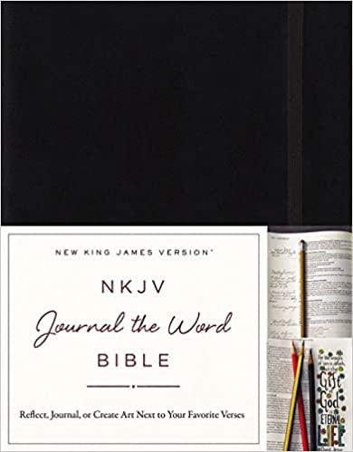 NKJV JOURNAL THE WORD BIBLE BLACK HC