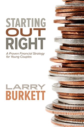 Starting Out Right by Larry Burkett