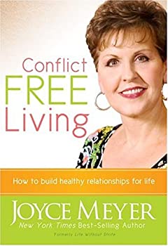 Conflict Free Living By Joyce Meyer