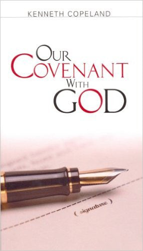 OUR COVENANT WITH GOD